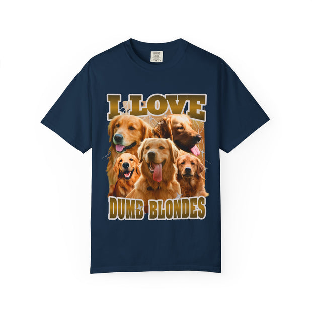 I LOVE DUMB BLONDES – PERSONALIZED PET PHOTO T-SHIRT